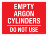 Empty Argon Cylinders Do Not Use Landscape - Wall Sign Empty Argon Cylinders Do Not Use Landscape - Wall Sign