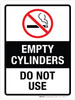 Empty Cylinders Do Not Use with No Smoking Icon Portrait - Wall Sign