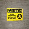 Caution: Wear Breathing Apparatus in This Area with Graphic - Wall Sign Caution: Wear Breathing Apparatus in This Area with Graphic - Wall Sign