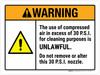 Warning: The Use of Compressed Air In Excess Of 30 PSI For Cleaning Purposes Is Unlawful ANSI Landscape - Wall Sign