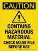 Caution: Contains Hazardous Material Check MSDS File Before Use Portrait - Wall Sign
