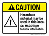 Caution: Hazardous Material May Be Used In This Area - See MSDS ANSI Landscape - Wall Sign