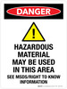 Danger: Hazardous Material May Be Used In This Area See MSDS Portrait - Wall Sign