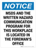 Notice: MSDS And The Written Hazard Communication Program Located In The Foreman's Office Portrait - Wall Sign