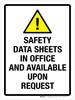 Safety Data Sheets In Office And Available Upon Request Portrait - Wall Sign
