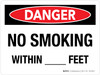 Danger: No Smoking Within _ Feet Landscape - Wall Sign