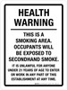 Health Warning: This Is A Smoking Area Occupants Will Be Exposed To Secondhand Smoke Portrait - Wall Sign Health Warning: This Is A Smoking Area Occupants Will Be Exposed To Secondhand Smoke Portrait - Wall Sign