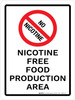 No Nicotine - Nicotine Free Food Production Area Portrait - Wall Sign