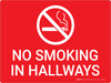 No Smoking In Hallways Landscape - Wall Sign No Smoking In Hallways Landscape - Wall Sign