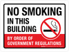 No Smoking In This Building By Order Of Government Regulations Landscape - Wall Sign No Smoking In This Building By Order Of Government Regulations Landscape - Wall Sign