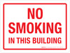 No Smoking In This Building Landscape - Wall Sign