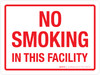 No Smoking In This Facility Landscape - Wall Sign