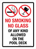No Smoking No Glass Of Any Kind Allowed On The Pool Deck Portrait - Wall Sign