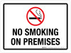 No Smoking On Premises Landscape - Wall Sign