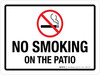 No Smoking On The Patio Landscape - Wall Sign