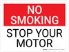 No Smoking Stop Your Motor Landscape - Wall Sign No Smoking Stop Your Motor Landscape - Wall Sign
