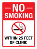 No Smoking Within 25 Feet Of Clinic Portrait - Wall Sign