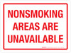 Nonsmoking Areas Are Unavailable Landscape - Wall Sign