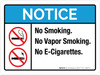 Notice: No Smoking No Vapor Smoking No E-Cigarettes ANSI Landscape - Wall Sign