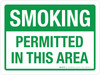 Smoking Permitted In This Area Landscape - Wall Sign Smoking Permitted In This Area Landscape - Wall Sign