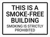 This Is A Smoke-Free Building - Smoking Is Strictly Prohibited Landscape -  Wall Sign