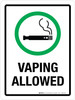 Vaping Allowed Portrait - Wall Sign