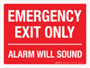 Emergency Exit Only - Alarm Will Sound Landscape - Wall Sign Emergency Exit Only - Alarm Will Sound Landscape - Wall Sign