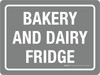 Bakery And Dairy Fridge Landscape - Wall Sign Bakery And Dairy Fridge Landscape - Wall Sign