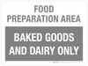 Food Preparation Area: Bakery And Dairy Area Only Landscape - Wall Sign