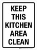 Keep This Kitchen Area Clean Portrait - Wall Sign