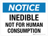 Notice: Inedible Not For Human Consumption Landscape - Wall Sign