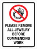 Please Remove All Jewelry Before Commencing Work Portrait - Wall Sign Please Remove All Jewelry Before Commencing Work Portrait - Wall Sign