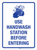 Use Handwash Station Before Entering Portrait - Wall Sign Use Handwash Station Before Entering Portrait - Wall Sign