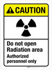 Caution: Do Not Open Radiation Area Authorized Personnel Only ANSI Portrait - Wall Sign