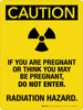 Caution: If You Are Pregnant Do Not Enter - Radiation Hazard with Icon Portrait - Wall Sign