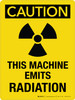 Caution: This Machine Emits Radiation with Icon Portrait - Wall Sign