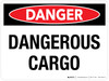 Danger: Dangerous Cargo Landscape - Wall Sign Danger: Dangerous Cargo Landscape - Wall Sign
