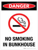 Danger: No Smoking In Bunkhouse Portrait - Wall Sign Danger: No Smoking In Bunkhouse Portrait - Wall Sign