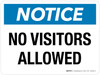 Notice: No Visitors Allowed Landscape - Wall Sign Notice: No Visitors Allowed Landscape - Wall Sign