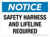 Notice: Safety Harness And Lifeline Required Landscape - Wall Sign