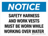 Notice: Safety Harness And Work Vests Must Be Worn While Working Over Water Landscape - Wall Sign Notice: Safety Harness And Work Vests Must Be Worn While Working Over Water Landscape - Wall Sign