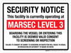 Security Notice: This Facility Is Currently Operating At MARSEC Level 3 Landscape - Wall Sign Security Notice: This Facility Is Currently Operating At MARSEC Level 3 Landscape - Wall Sign