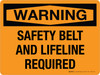 Warning: Safety Belt and Safeline Required Landscape - Wall Sign