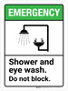 Emergency: Shower and Eye Wash Do Not Block ANSI Portrait - Wall Sign Emergency: Shower and Eye Wash Do Not Block ANSI Portrait - Wall Sign