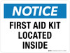 Notice: First Aid Kit Located Inside Landscape - Wall Sign Notice: First Aid Kit Located Inside Landscape - Wall Sign
