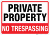 Private Property, No Tresspassing with Bold Letters Landscape - Wall Sign Private Property, No Tresspassing with Bold Letters Landscape - Wall Sign