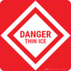 Danger: Thin Ice Red Square - Wall Sign