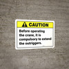 Caution: Before Operating The Crane Extend The Outriggers - Wall Sign