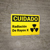 Caution: X Ray Radiation Spanish with Graphic - Wall Sign