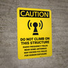 Caution: Do Not Climb on This Structure Frequency May Exceed FCC Rules - Wall Sign